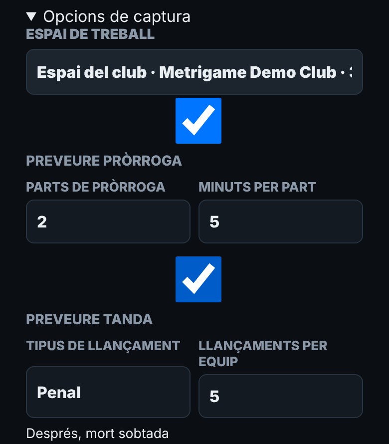 Opcions de captura amb Preveure pròrroga i Preveure tanda
